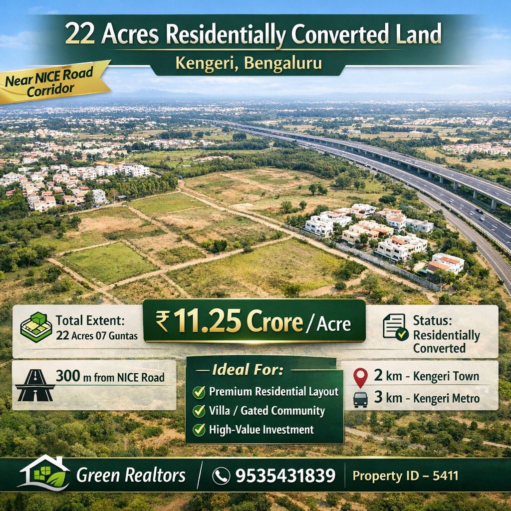 *Property ID – 5411* 🏡 *22 acre Residentially Converted Land for Sale in Kengeri  Bengaluru*